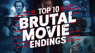 Top 10 Brutal Movie Endings That Left Viewers Absolutely Shocked [upl. by Ameyn292]