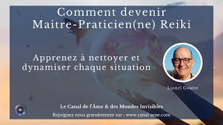 quotDevenez MaitrePraticienne Reikiquot avec Lionel Goutte [upl. by Kellyn36]