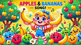 Apples amp Bananas Song  Fun Kids Song amp Nursery Rhyme Adventure [upl. by Radec]