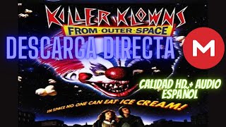 Payasos asesinos del espacio exterior Killer Klowns DESCARGA DIRECTA [upl. by Aiuoqes258]