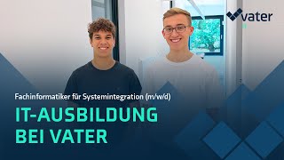 Ausbildung zum Fachinformatiker für Systemintegration mwd bei Vater 💻🛜 [upl. by Trefor348]