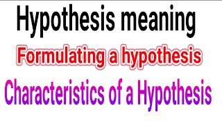 Lecture3Formulating a hypothesis Characteristics of hypothesisedu paper 2 [upl. by Nonie]