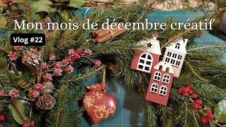 Vlog22  Créations pour Noël décorations et gourmandises [upl. by Curtis]