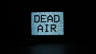 DEAD AIR CORTOMETRAJE [upl. by Kanal]