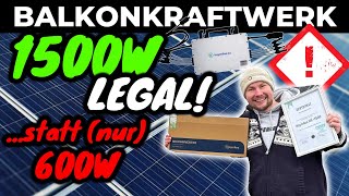 1500W statt 600W BALKONKRAFTWERK LEGAL  BETREIBEN  4 SOLARMODULE  WECHSELRICHTER  EFIEBER [upl. by Joiner482]