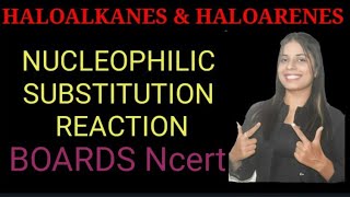 Nucleophilic substitution reaction haloalkanes and haloarenes [upl. by Eidnac]