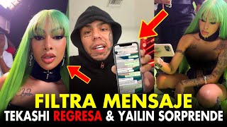 🚨UN LIO FEO TEKASHI FILTRA MENSAJE DE YAILIN Y ANUNCIA SORPRESA [upl. by Tacye]