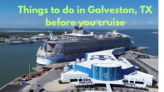 Things to do in Galveston TX before you cruise [upl. by Natale]