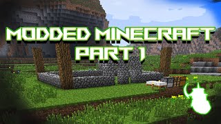 Minecraft Modded Survival Letsplay part 1  THE BEGINNING [upl. by Ytisahcal831]