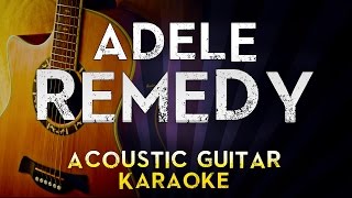 Adele  Remedy  Lower Key Acoustic Guitar Karaoke Instrumental Lyrics Cover Sing Along [upl. by Wynne]