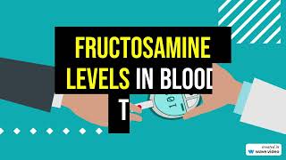 Fructosamine in blood test  what to know [upl. by Netram]