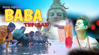 Baba Tripurari  Mahadev SongHar Har Mahadev  Nayan AnjaRam  New Baba Song 2024  Official [upl. by Keverne]