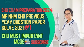 CHO  Community health officer entrance exam preparation  MP NHM CHO Previous Year Question Paper [upl. by Allesiram]