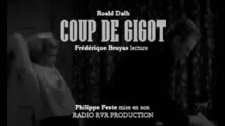 COUP DE GIGOT  ROALD DALH [upl. by Mclyman]