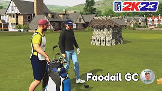 PGA Tour 2K23  Faodail GC  Course Review amp Playthrough [upl. by Ettesoj]