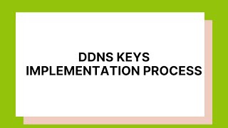 How to Implement DDNS Keys DDNS Keys Implementation Process and Management [upl. by Alysoun]