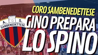 Gino prepara lo spino la curva che vuole fumare  Coro Ultras Sambenedettese  CON TESTO [upl. by Jeramey]