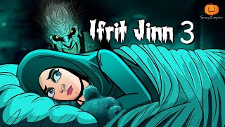 Ifrit Jinn Part 3 Horror Story  Scary Pumpkin  Hindi Horror Stories  real horror story [upl. by Ibbie915]