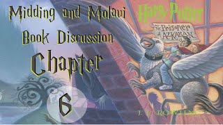 Harry Potter and the Prisoner of Azkaban  Chapter 6 Book Discussion [upl. by Bogosian]