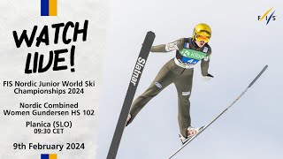 LIVE FIS Nordic JWSC 2024 Planica  Nordic Combined Individual Gundersen HS 102 Women [upl. by Mildrid169]