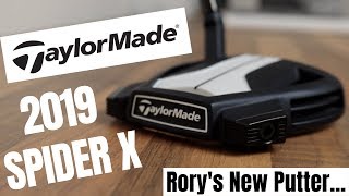 Taylormade 2019 Spider X Putter  Rorys New Putter [upl. by Ellennaj248]