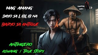 MAG LOLONG DAYO SA LIBLIB NA BARYO SA ANTIQUE  Kwentong Aswang  True Story  Tagalog Horror Story [upl. by Craven604]