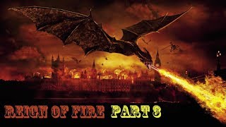 Reign of Fire Pt 3 Get to the Choppa [upl. by Layla]