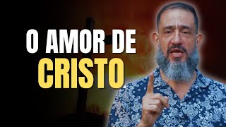 A Definição do Amor de Cristo [upl. by Anatole]