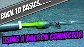 Match Fishing Basics  How To Use A Dacron Connector  How To Connect Your Rig To A Dacron [upl. by Aronos]