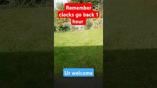 Remember clocks go back 1 hour [upl. by Jarl]