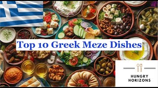 Top 10 Greek Meze Dishes  Hungry Horizons [upl. by Dej]