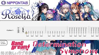 【Guitar TAB】〚Roselia〛Determination Symphony  Bang Dream  バンドリ！ ギター tab譜 [upl. by Etnoed]