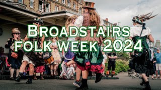 Broadstairs Folk Week 2024 [upl. by Nybbor]