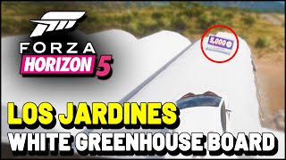 Forza Horizon 5 How to get WHITE GREENHOUSE BONUS BOARD in Los Jardines 5000 XP Board [upl. by Frerichs]