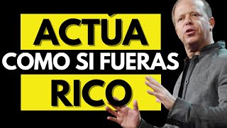 “ACTÚA COMO SI YA FUERA TUYO”  Joe Dispenza [upl. by Kerrin]