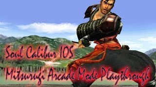 Soul Calibur IOS Mitsurugi Arcade Mode Playthrough [upl. by Tserof]