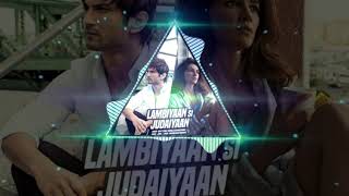 Lambiyaan Si Judaiyaan DJ Remix  Arjit Singh  Bass Boosted  Kusuke [upl. by Etireuqram]