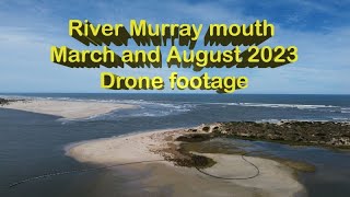 Murray River mouth Drone footage  March and August 2023 [upl. by Eendys866]