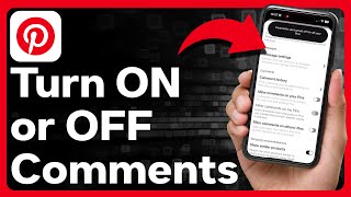 How To Turn On Or Off Comments On Pinterest [upl. by Horick]