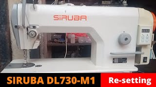 Siruba DL730M1 Sewing Machine ReSetting [upl. by Joell]