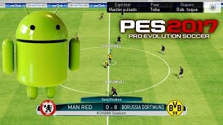 DESCARGAR PES 2017 OFICIAL PARA ANDROID APK amp OBB  GAMEPLAY [upl. by Karil509]