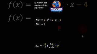 Die pqFormel Warum p und q berechnen so wichtig ist [upl. by Ameen]