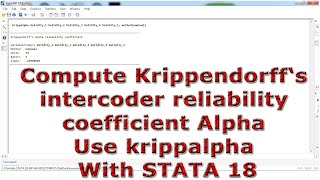 Compute Krippendorff‘s intercoder reliability coefficient Alpha Use krippalpha With STATA 18 [upl. by Erdua]