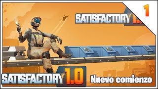 Nuevo comienzo  1  SATISFACTORY 10  Gameplay Español [upl. by Chuah]