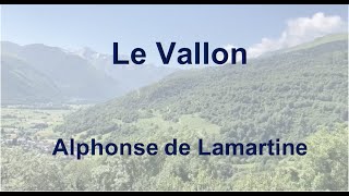 Le Vallon  Alphonse de Lamartine [upl. by Dacia502]