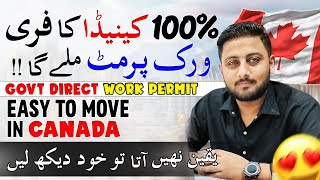 Canada Work Permit Official Web Site  Direct Offer by Govt of Canada  Apply Online Complete Guide [upl. by Satsoc]