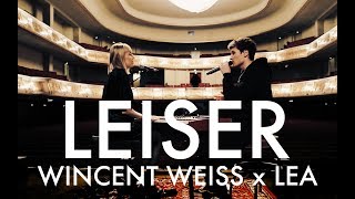 Leiser  Wincent Weiss amp LEA Akustik Duett [upl. by Kcirrek224]