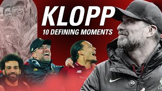 Jurgen Klopp 10 Defining Moments  Liverpool FC documentary [upl. by Ecnarual515]