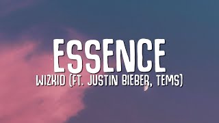 WizKid  Essence Lyrics ft Justin Bieber Tems [upl. by Ailekahs]