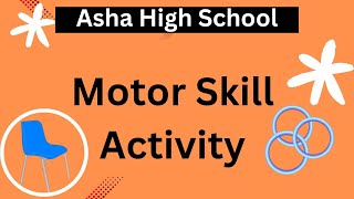 Motor Skill Activity ashahighschool learningthroughactivities studentactivity [upl. by Eidas]